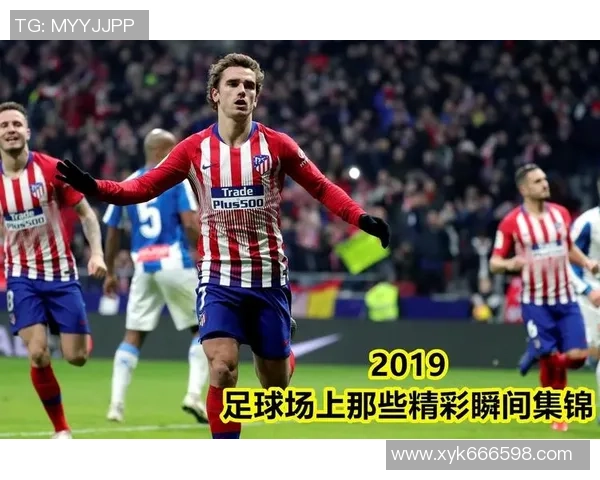 足球明星经典瞬间集锦回顾让我们重温那些难忘的时刻与激情时刻 足球明星经典瞬间集锦回顾让我们重温那些难忘的时刻与激情时刻